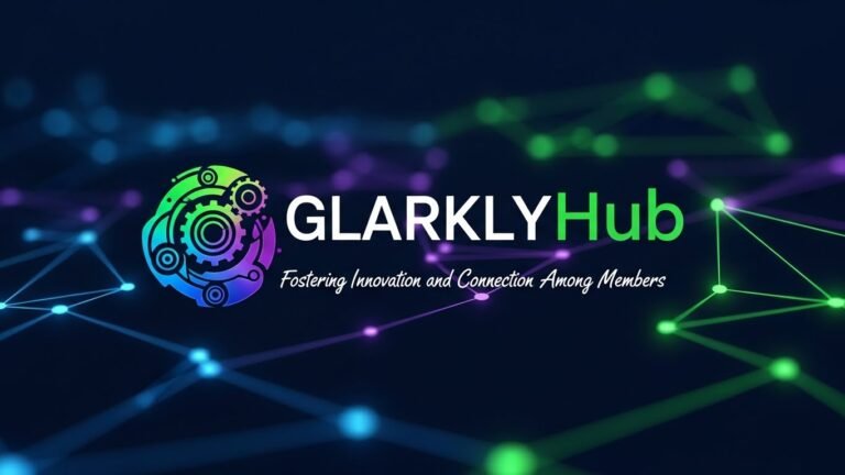 Discovering Glarklyhub: Your Ultimate Guide to the Platform